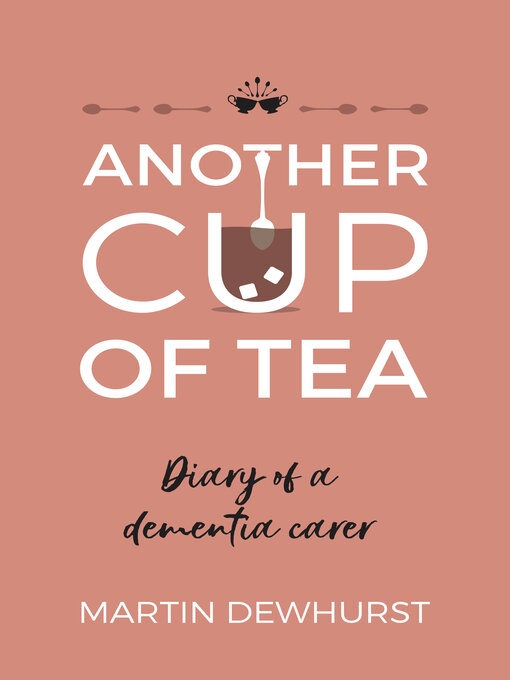 Title details for Another Cup of Tea by Martin Dewhurst - Available